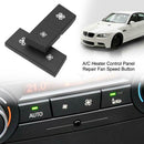 Heater Climate Air Conditioning Control Button Cover for BMW 1/3 Series X1 A
