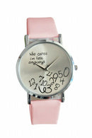 "Who Cares I'm Late Anyways" Letters Arabic Numerals Printed Wrist Watch Pi