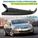 Left Side For Vauxhall Opel Astra H Mk5 04-09 Wing Mirror Cover Bottom Cove U3R5