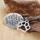 Dogs aren't My Whole Life I Ney Make My Life Whole Necklace