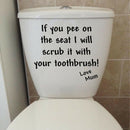 toilet lid wall stickers Decals Decoration waterproof IF YOU PEE ON THE SE_