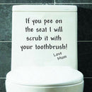 toilet lid wall stickers Decals Decoration waterproof IF YOU PEE ON THE SE_