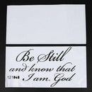 Be Still and Know that I am God pvc Wall Art Religious Home Decor Bible Scr